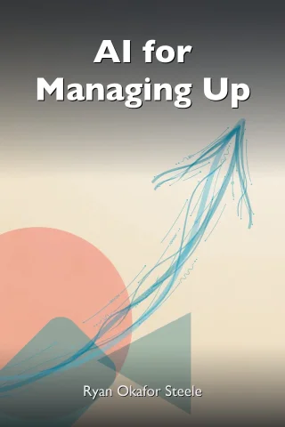 AI for Managing Up cover