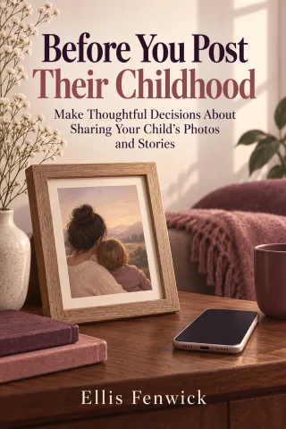 Before You Post Their Childhood cover