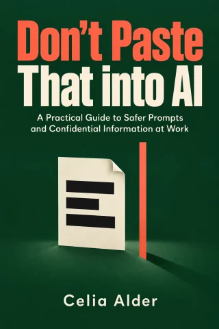 Don't Paste That into AI cover