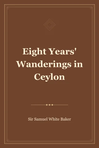 Eight Years' Wanderings in Ceylon cover
