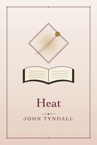 Heat: A Mode of Motion cover