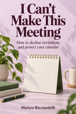 I Can't Make This Meeting cover
