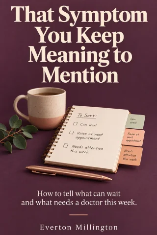 That Symptom You Keep Meaning to Mention cover