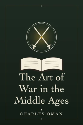 The Art of War in the Middle Ages cover