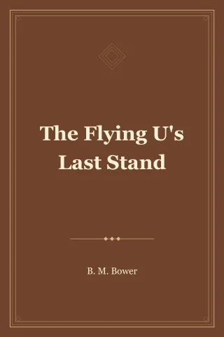 The Flying U's Last Stand cover