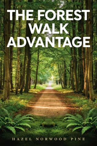 The Forest Walk Advantage cover