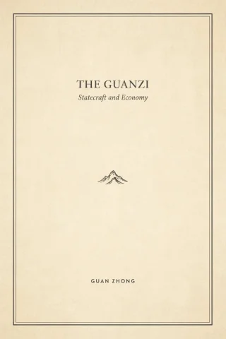 The Guanzi: Statecraft and Economy cover