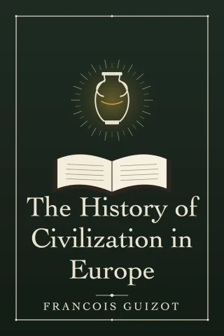 The History of Civilization in Europe cover