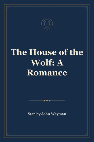 The House of the Wolf: A Romance cover