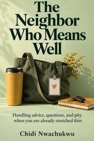 The Neighbor Who Means Well cover