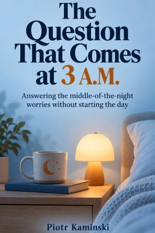 The Question That Comes at 3 A.M. cover