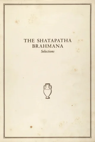 The Shatapatha Brahmana: Selections cover