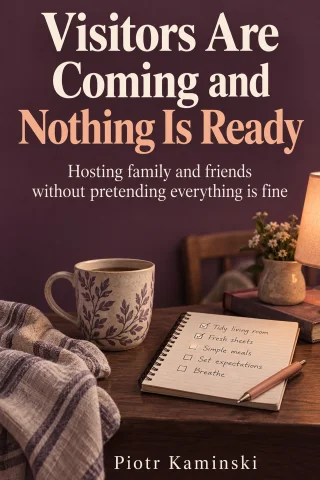 Visitors Are Coming and Nothing Is Ready cover